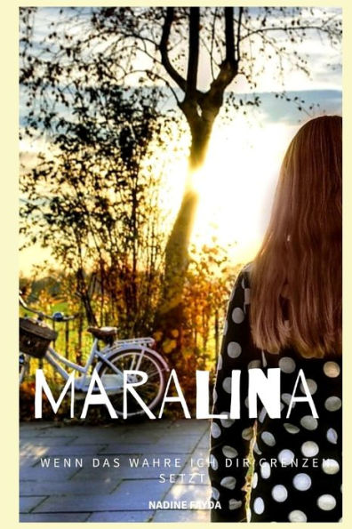 Maralina: Wenn Das Wahre Ich Dir Grenzen Setzt