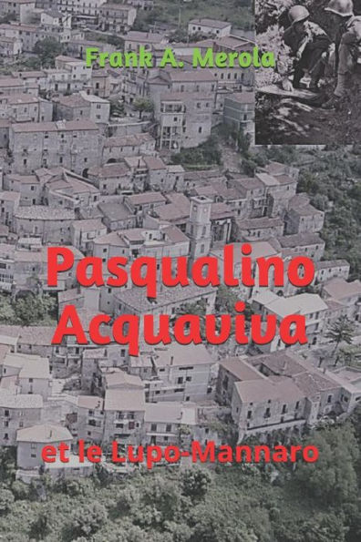 Pasqualino Acquaviva : Et Le Lupo-Mannaro
