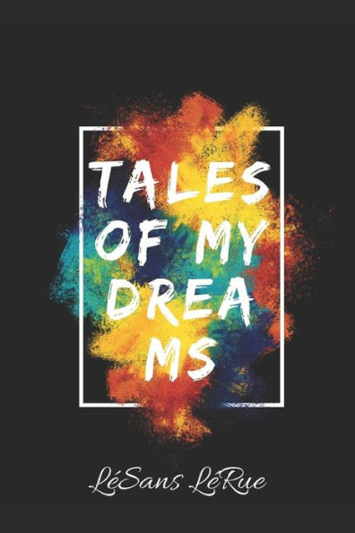 Tales Of My Dreams