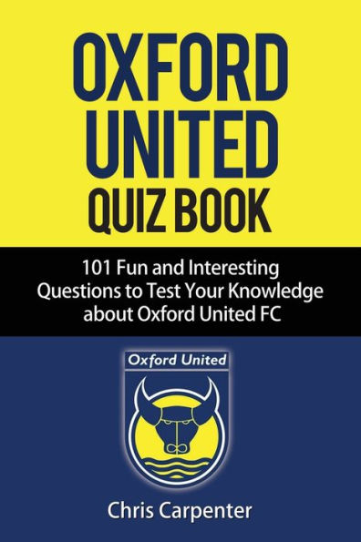 Oxford United Fc Quiz Book