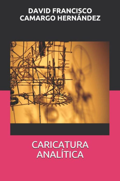 CARICATURA ANAL?TICA (Spanish Edition)