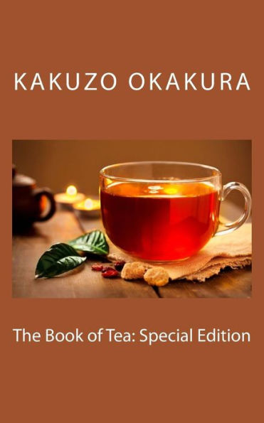 The Book Of Tea : Special Edition