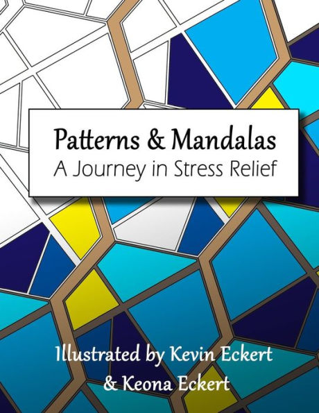 Patterns And Mandalas : A Journey In Stress Relief