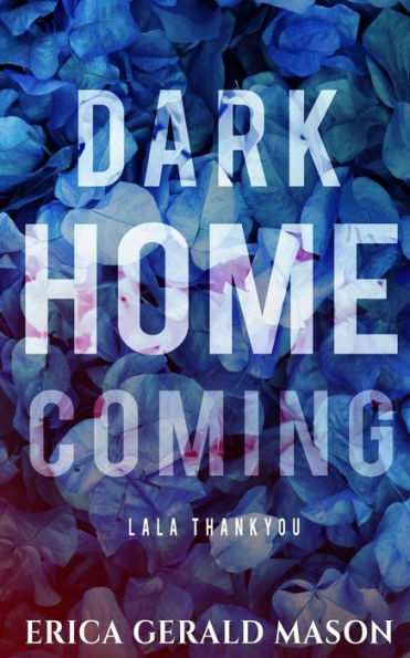 Lala Thankyou: Dark Homecoming