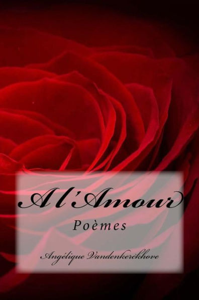 A l'Amour (French Edition)