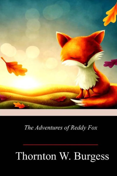 The Adventures Of Reddy Fox - 9781718713864