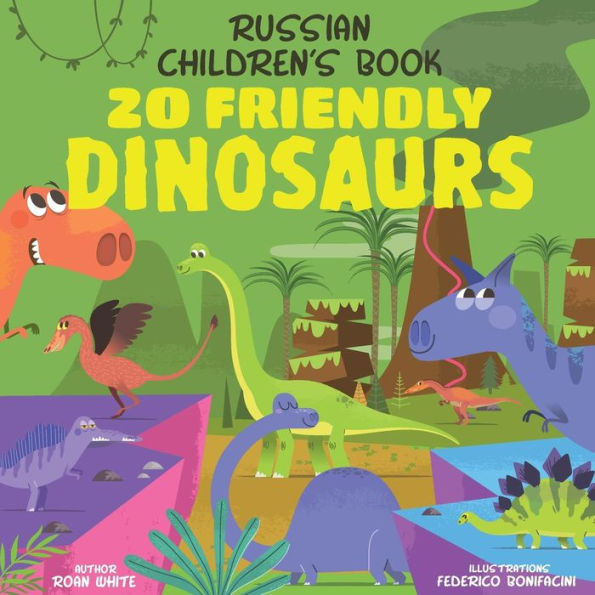 Russian Children's Book : 20 Friendly Dinosaurs