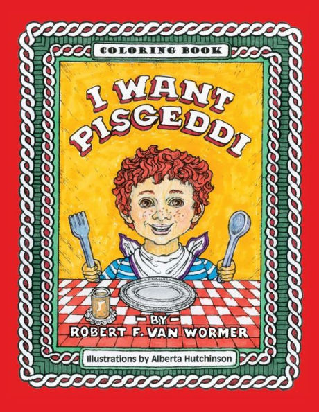 I Want Pisgeddi: Coloring Book