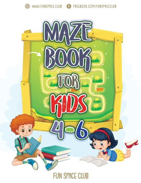 Maze Books For Kids 4-6 : Amazing Maze For Kids Activity Books Ages 4-6