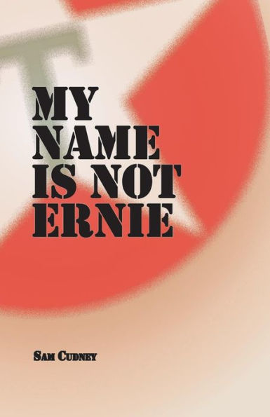 My Name Is Not Ernie