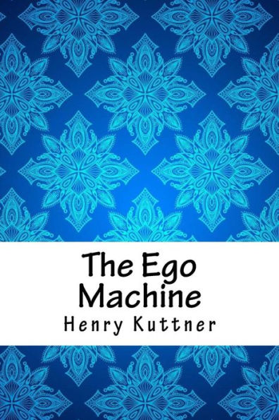 The Ego Machine - 9781718853072