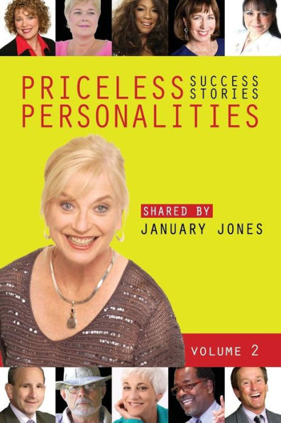 Priceless Personalities : Success Stories Shared By January Jones