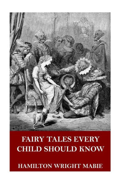 Fairy Tales Every Child Should Know - 9781718903425