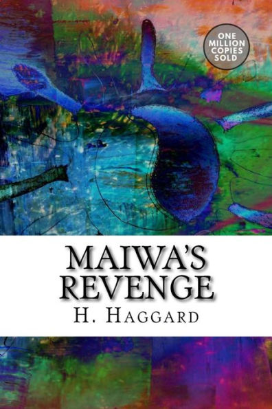 Maiwa's Revenge - 9781718943698