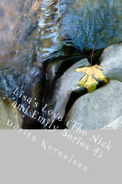 Lisa's Love (The Nick And Emily Series 4)