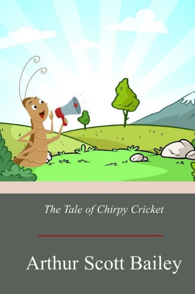 The Tale Of Chirpy Cricket - 9781719047562