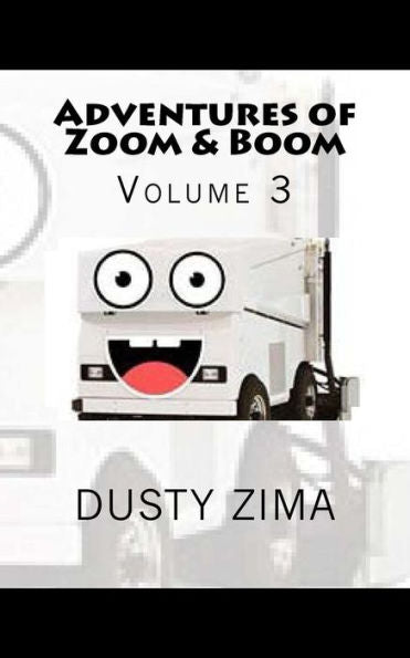 Adventures of Zoom & Boom: Volume 3