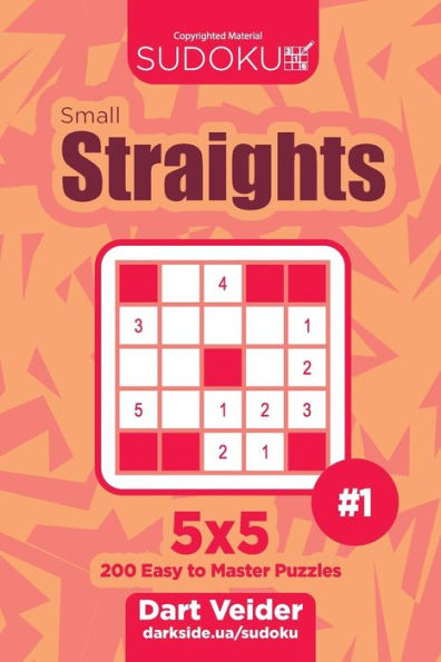 Sudoku Small Straights - 200 Easy To Master Puzzles 5X5