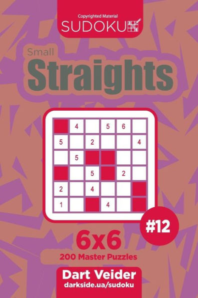 Sudoku Small Straights - 200 Master Puzzles 6X6