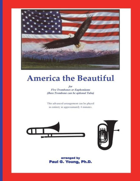 America the Beautiful: for five trombone or euphoniums