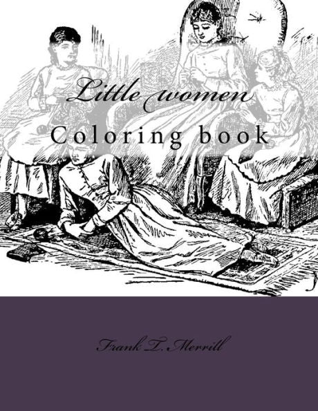 Little Women : Coloring Book