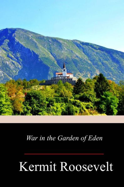 War In The Garden Of Eden - 9781719210294