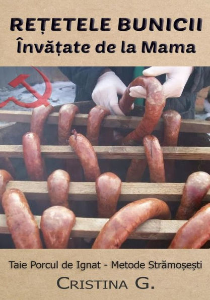 Retetele Bunicii Invatate De La Mama : Taie Si Prepara Porcul De Ignat - Metode Stravechi
