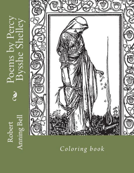 Poems By Percy Bysshe Shelley : Coloring Book
