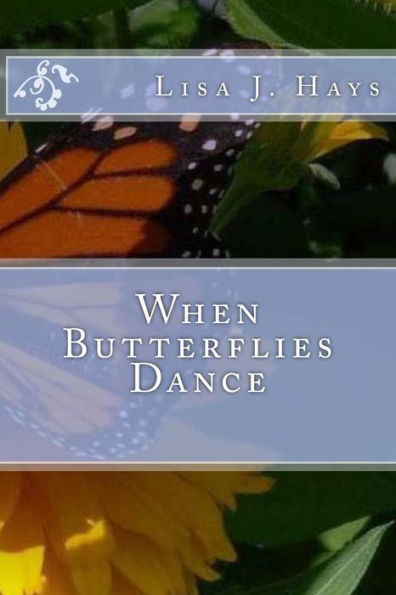 When Butterflies Dance