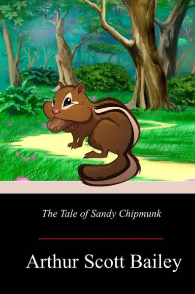 The Tale Of Sandy Chipmunk - 9781719299503