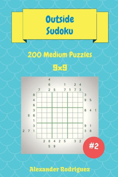 Outside Sudoku Puzzles -200 Medium 9X9