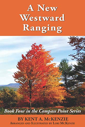 A New Westward Ranging: Book Four in the Compass Point Series