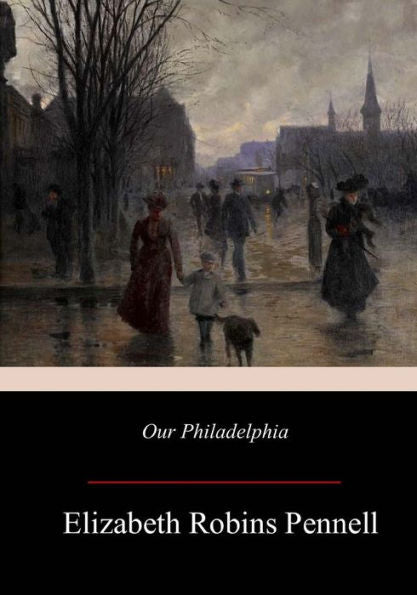Our Philadelphia - 9781719358668