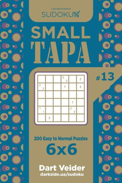 Sudoku Small Tapa - 200 Easy To Normal Puzzles 6X6