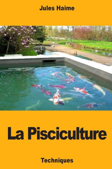 La Pisciculture (French Edition) - 9781719407373