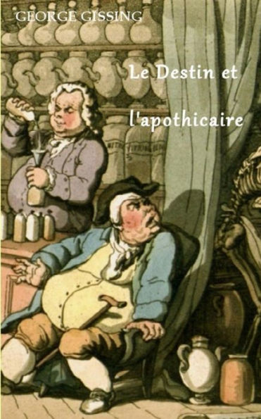 Le Destin et l'apothicaire (French Edition)