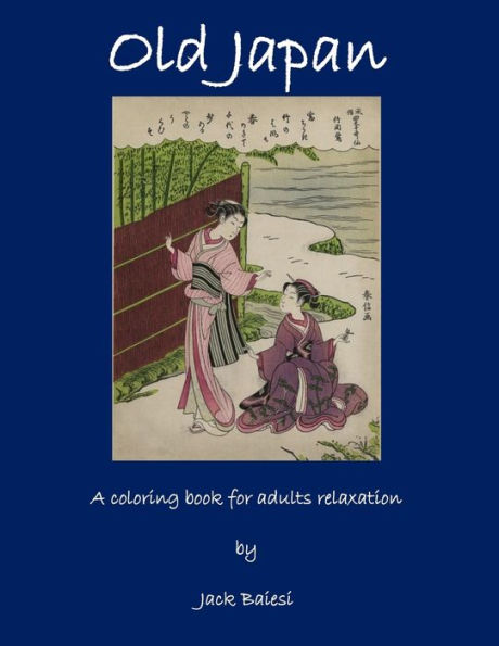 Old Japan : 50 Stress Relieving Designs