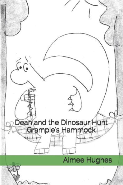 Dean and the Dinosaur Hunt Grampie's Hammock