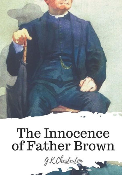 The Innocence Of Father Brown - 9781719492812