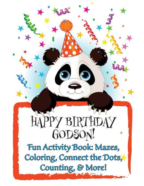HAPPY BIRTHDAY GODSON! (Personalized Birthday Books for Boys): Fun Activity Book: Mazes, Coloring, Connect the Dots, Counting, & More!