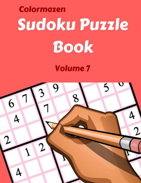 Sudoku Puzzle Book Volume 7 : 200 Puzzles