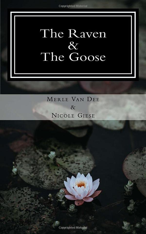 The Raven And The Goose