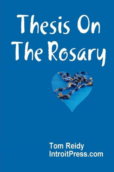 Thesis On The Rosary