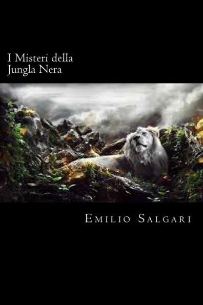 I Misteri della Jungla Nera (Italian Edition) - 9781719541497