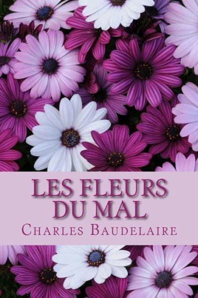 Les Fleurs Du Mal - 9781719567619