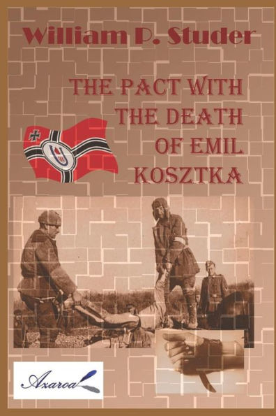 The Pact With The Death Of Emil Kosztka