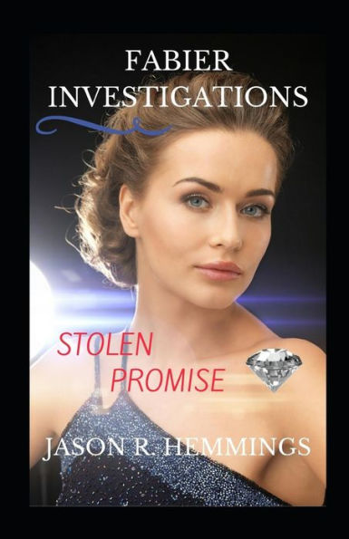 Fabier Investigations: Stolen Promise