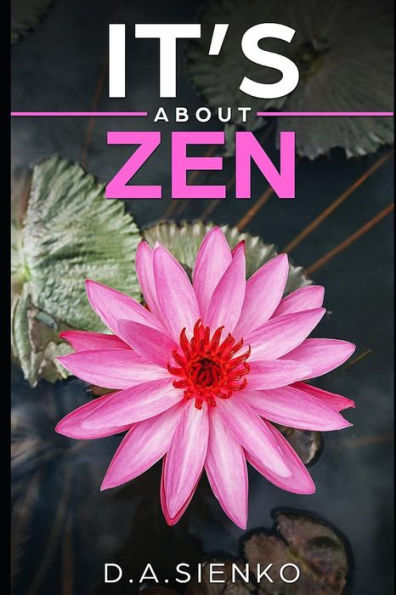 It's About Zen