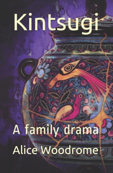 Kintsugi: A family drama