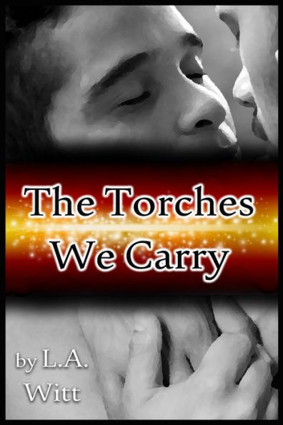 The Torches We Carry - 9781719973113